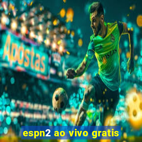 espn2 ao vivo gratis